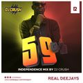 DJ CRUSH_THE INDEPENDENCE MIX_REAL DEEJAYS