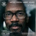 Artist Focus: Larry Heard curated by Joe Morris (September '21)