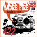 More Fire Show Ep422 (Full Show) Aug 17th 2023 hosted by Crossfire from Unity Sound