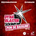 Pon de Bassline Mix by Dynablaster Sound