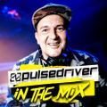 Pulsedriver - In The Mix (Friday FreakOut 05.02.)