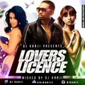 LOVERS LICENCE 2015 EDITION DJ KANJI