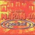 ((Radical)) La fiesta naranja 2001 (CD1) (2001) (Dj Marta, Dj Napo, Juandy y Oscar Akagy)