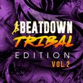 BeatDown: Tribal Edition, Vol. 2