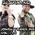 DJ SUGAR KID - JOWEL Y RANDY MIX VOL 1 Y 2
