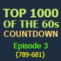 SiriusXM Top 1000 of the 60s PART 3 (789-681)