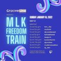 Grooveline Express Martin Luther King Jr Freedom Raid Train on Twitch.TV/djunivibes 1/16/22