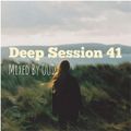 Deep Session 41 - Mixed By OUD (2019.05.12.)