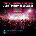 HQ - Tidy Weekender Anthems 2022 (Disc 1) - Ben Stevens