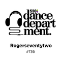 The Best of Dance Department 736 with special guest Rogerseventytwo