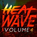 HeatWave, Vol. 4