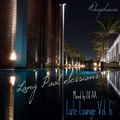 Long Pool Sessions (Late Lounge) Vol. 6