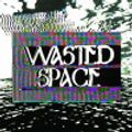 Wasted Space w/ Coolant Bowser: 30th October '21