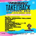 Take It Back - Old School Rave - 24th Aug '18 - PROMO MIX