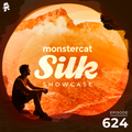 Monstercat Silk Showcase 624 (Hosted by Vintage & Morelli)