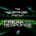 92: Freak Response - The Neurofunk Podcast 088 - Monday 22nd June 2020