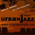 Special Lazy Hammock Late Lounge Session - Urban Jazz Radio Broadcast #18:2