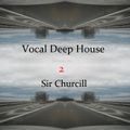 Vocal Deep House (Session 2)