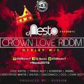 Crown Love Riddim Mix - Dj Nesto