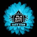 Plastic City radio Show Vol. #58 by Matthieu B.