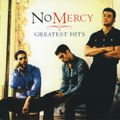 No Mercy ‎– Greatest Hits (2006)