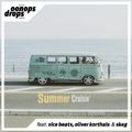 Oonops Drops - Summer Cruisin'