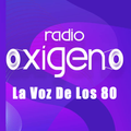Rock En Español De Los 80 - La Voz De Los 80 - Radio Oxigeno (Vol 3)