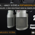 10 éves a poptarisznya.hu. Ünnepi műsor 2. rész Popovics Lászlóval. A 2021 május 05-i műsorunk.