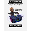 $mooth Groove$ - Dec. 4th, 2022 (CKDU 88.1 FM) [Hosted by R$ $mooth]
