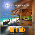 May 2020 Latin Mix - DJ Carlos C4 Ramos