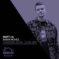 Matt LS - Makin Moves 20 JUN 2024