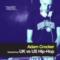 Adam Crocker /// Fresh Hip-Hop /// Pop Smoke, M Huncho, DaBaby, Yxng Bane, MIST, Drake, AJ Tracey