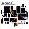Bad Boy Bill - Bangin' The Box Volume 5