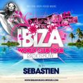 Ibiza World Club Tour - RadioShow w/ Sebastien (2K15-Week35)