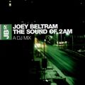 Joey Beltram Sound of 2AM
