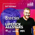 2020.06.27. - Lipstick - SunCity, Balatonfüred - Saturday