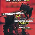 ROBOTI-K GENERACION KWM - DJ FRANK SESION COMPLETA 7:30 HORAS