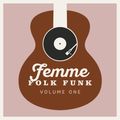 Femme Folk Funk Vol 1