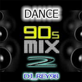DANCE 90'S MIX 2 - DJ REY98