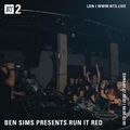 Ben Sims Presents: Run It Red - 27th February 2022
