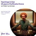 Live now! Teachings In Dub: 25 Years Of Sufferahs Choice w/ Kibir la Amlak
