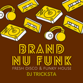DJ Tricksta - Brand Nu Funk