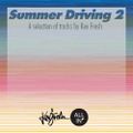Kev fresh presents - Summer Driving Mix 2012