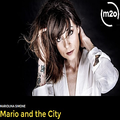 m2o radio - Mario and the city Mariolina Simone e Andrea Mazza 14-01-2019