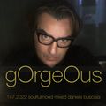 gOrgeOus 147.2022 soulfulmood mixed daniele busciala