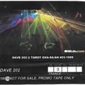 DAVE 202 @ TAROT OXA SA-AH # 03-1999 TECHNO - TRANCE