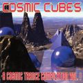 Cosmic Cubes - A Cosmic Trance Compilation Vol. I