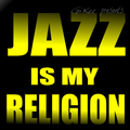 Jazz Is My Religion