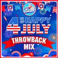 4th Of JULY THROWBACK MIX (2024) [Open Format]