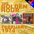 GOLDEN HOUR : FEBRUARY 1974